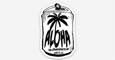 alohacan by Miss Killa | Die cut stickers | Sticker Mule India