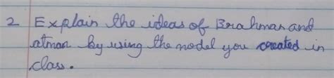 2 Explain the ideas of Brahmanand atman by using the model class ...