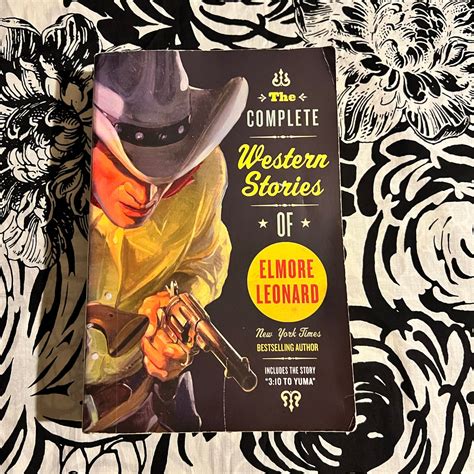The Complete Western Stories of Elmore Leonard by Elmore Leonard ...