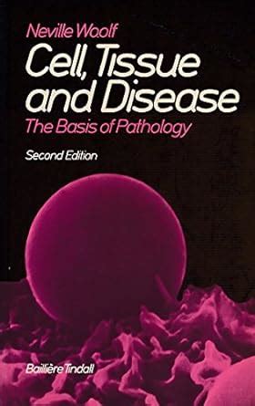 Buy Cell, Tissue and Disease: The Basis of Pathology Book Online at Low ...