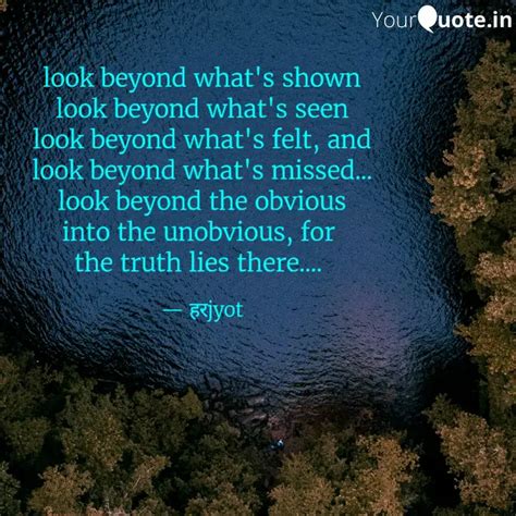 look beyond what's shown ... | Quotes & Writings by Harry Potter ...