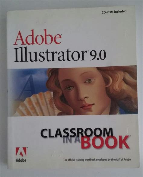 Adobe Illustrator 9.0 Classroom in a Book : Adobe Creative Team ...