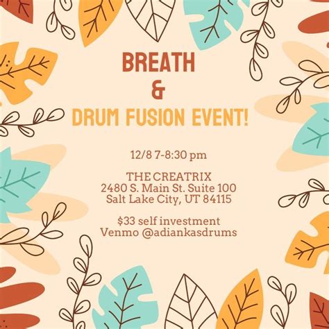 Breath & Drum Fusion Event!, The Creatrix 2480 S. Main St. Suite 100 ...