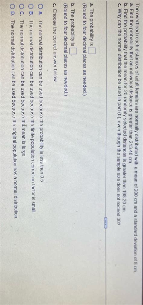[Solved] The overhead reach distances of adult females are normally ...