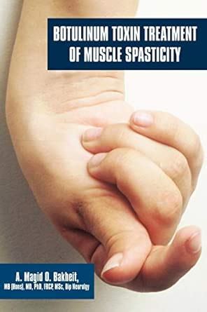 Buy Botulinum Toxin Treatment of Muscle Spasticity Book Online at Low ...