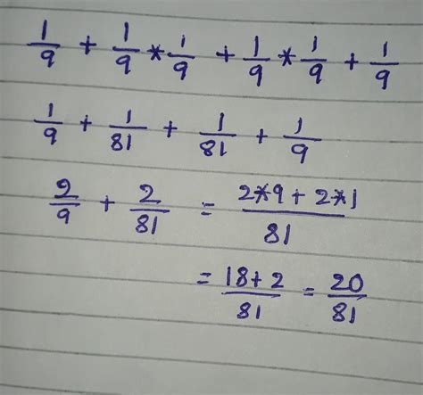 1/9 +1/9x1/9+1/9x1/9+1/9 - Brainly.in