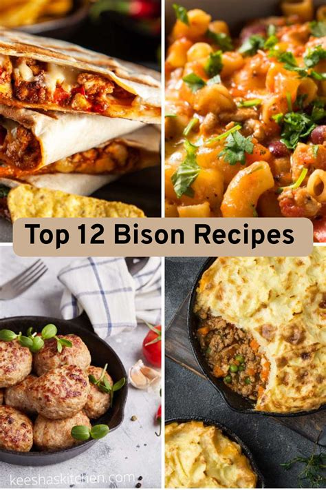 Top 12 Bison Recipes for a Healthy and Delicious Meal! | Bison recipes ...