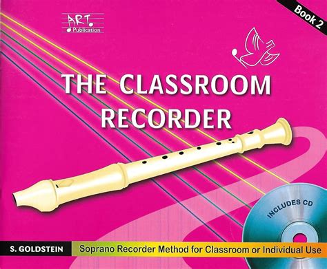 The Classroom Recorder – Shlomo Goldstein - Book 2 : Soprano Recorder ...