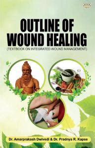OUTLINE OF WOUND HEALING, WOUND HEALING, WOUND HEALING book, book on ...