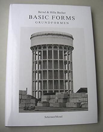 Buy Bernd & Hilla Becher: Basic Forms Book Online at Low Prices in ...
