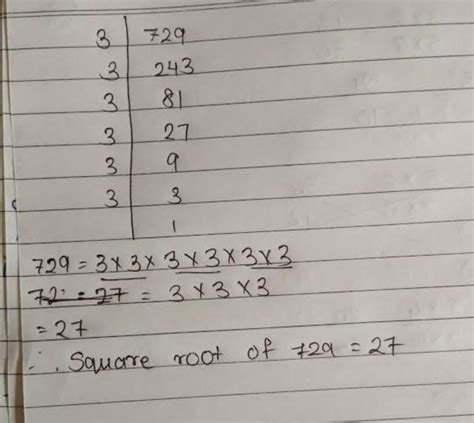 Find the square root of 729 by division method - Brainly.in