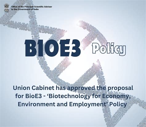 India’s BioE3 Policy: Pioneering Sustainable Biomanufacturing