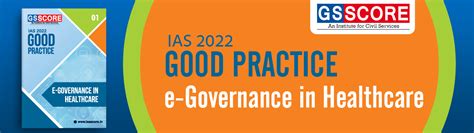 Good Practices: e-Governance in Healthcare - GS SCORE