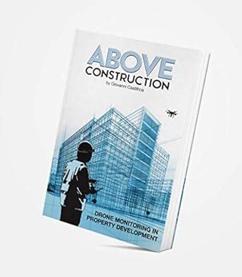 Above Construction - Drone Monitoring in Property Development And Civil ...