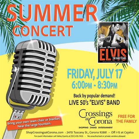 Jul 17 | Summer "Elvis" Concert at Crossings at Corona | Temecula, CA Patch