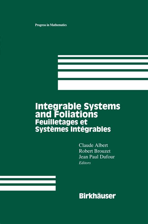 Buy Integrable Systems and Foliations: Feuilletages et Systèmes ...