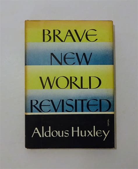 Brave New World Revisited by Aldous Huxley: Very Good Hardcover (1958 ...