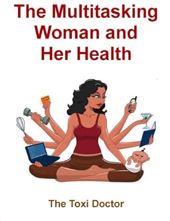 The Multitasking Women and her Health eBook : Padmanaban, Dr. Kaniappan ...