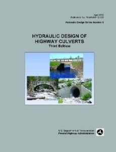 Hydraulic Design of Highway Culverts (3rd Edition): Buy Hydraulic ...