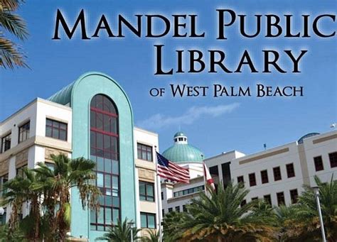 MANDEL PUBLIC LIBRARY OF WEST PALM BEACH (2026) All You Need to Know ...