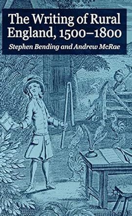 Buy The Writing of Rural England, 1500-1800 Book Online at Low Prices ...