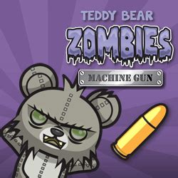 Teddy Bear Zombies Machine Gun / टेडी बियर ज़ोंबी मशीन गन ऑनलाइन खेलना
