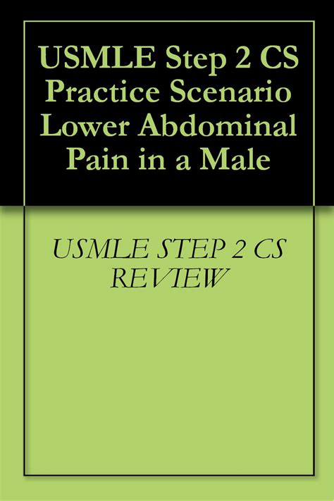 USMLE Step 2 CS Practice Scenario Lower Abdominal Pain in a Male eBook ...