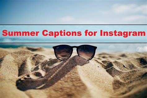 450+ Summer Captions for Instagram to Make Photos Hot