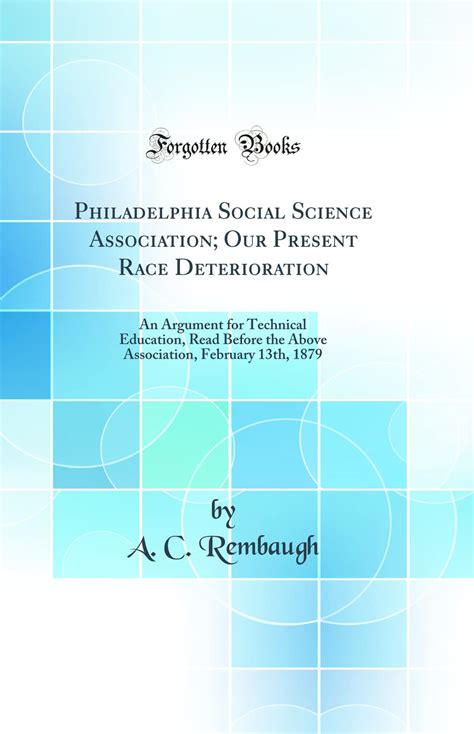 Buy Philadelphia Social Science Association; Our Present Race ...