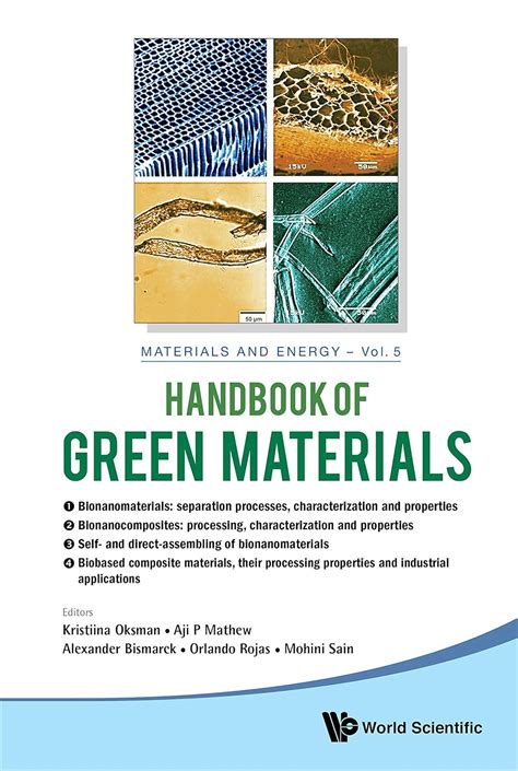 Handbook Of Green Materials: Processing Technologies, Properties And ...