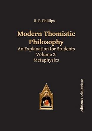 Buy Modern Thomistic Philosophy: An Explanation for Students ...