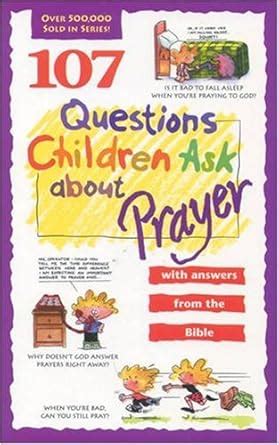 Buy 107 Questions Children Ask About Prayer Book Online at Low Prices ...