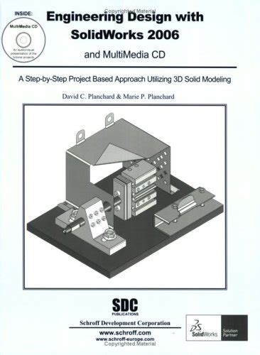 Buy Engineering Design With Solidworks 2006: A Step-By-Step Project ...
