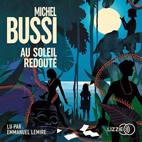 Au soleil redouté (Audio Download): Michel Bussi, Emmanuel Lemire ...