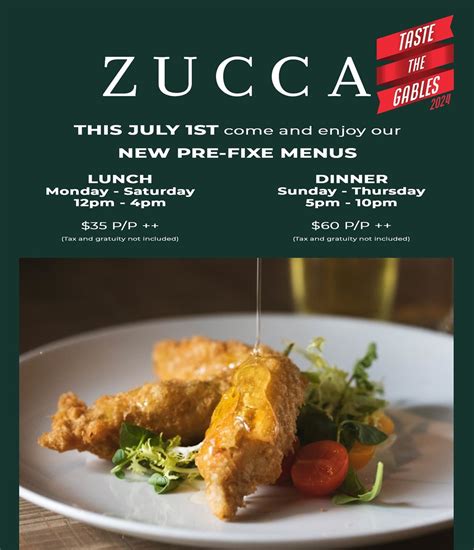 Taste The Gables Lunch/Dinner Menus At Zucca