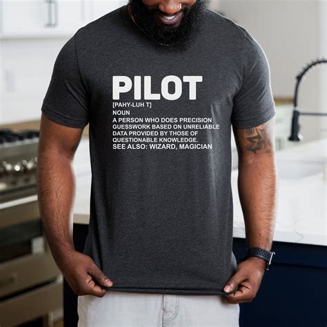 DEFINITION of PILOT T Shirt, AVIATOR T Shirt, Funny Pilot Gift ...