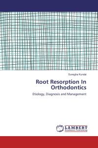Root Resorption In Orthodontics: Buy Root Resorption In Orthodontics by ...