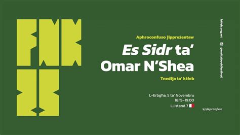Es Sidr ta’ Omar N’Shea - tnedija, MFCC Ta' Qali, Attard, 5 November ...