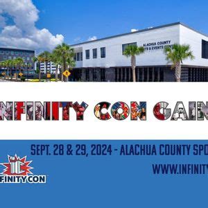 Infinity Con Gainesville, Alachua County Sports and Events Center ...