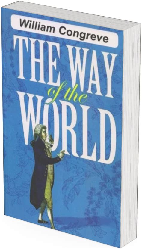 The Way of the World (Text with Paraphrase) by William Congreve ...