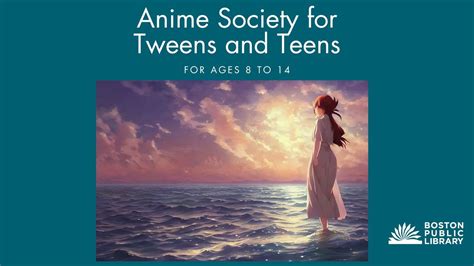 Anime Society for Tweens and Teens, 4246 Washington Street Roslindale ...