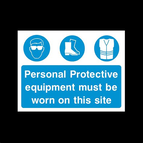 Buy Personal Protective Equipment must be worn on this site - 6mm ...