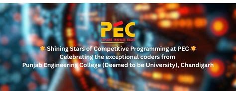Shining Stars of Competitive Programming at PEC | Punjab Engineering ...