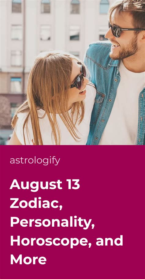 August 13 Zodiac, Personality, Horoscope, and More • Astrologify