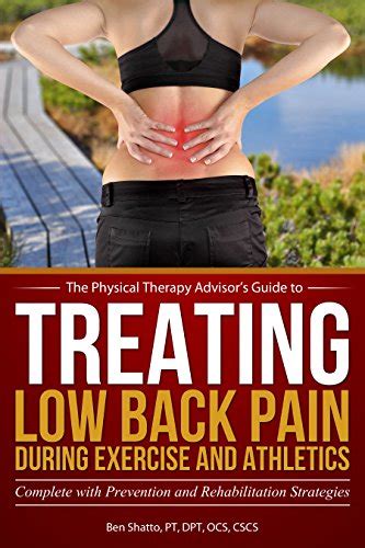 Treating Low Back Pain during Exercise and Athletics: Complete with ...
