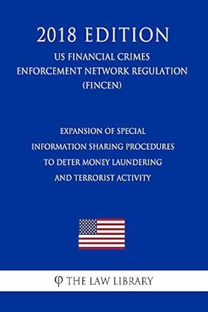 Expansion of Special Information Sharing Procedures to Deter Money ...