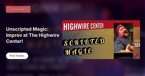 Unscripted Magic: Improv at The Highwire Center!, Highwire Improv ...