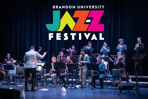 Brandon University Jazzfest 2025, 205 20th Street, Brandon, MB, Canada ...