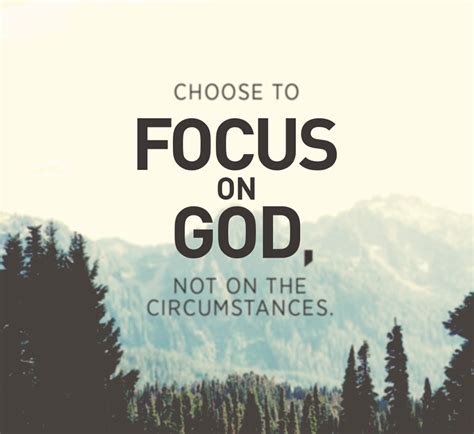 focus on god quotes