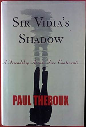 Buy Sir Vidia's Shadow: A Friendship Across Five Continents Book Online ...